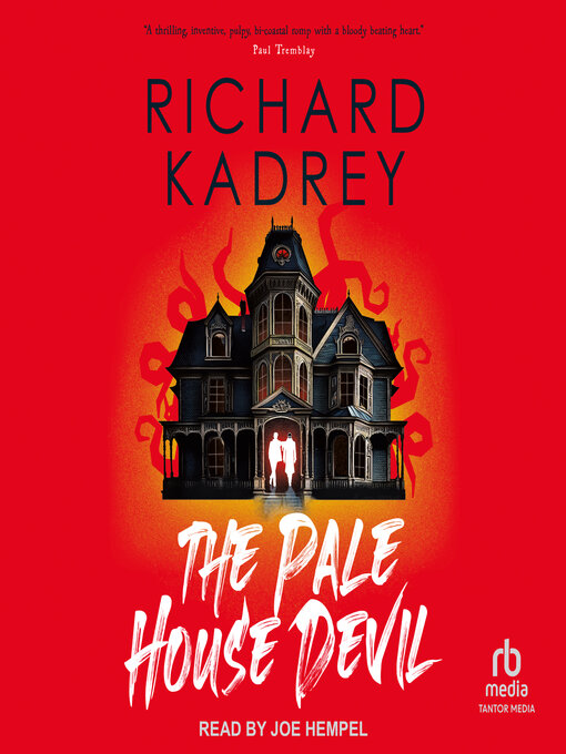 Title details for The Pale House Devil by Richard Kadrey - Available